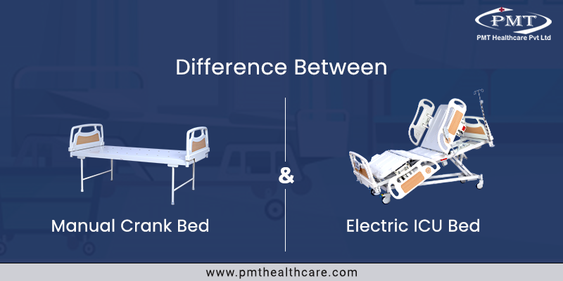 Difference between Electric ICU Beds and Manual Crank Beds